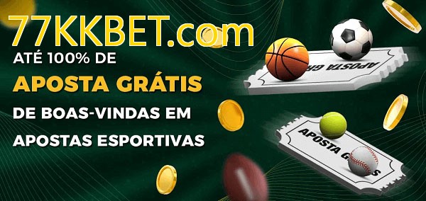 77KKBET.combet Ate 100% de Aposta Gratis